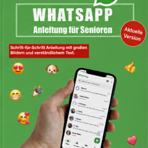 WhatsApp Anleitung für Senioren